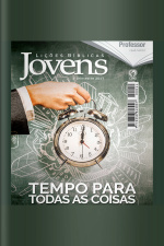 Lições Bíblicas - Jovens (Professor) - 3º Trim. 2017