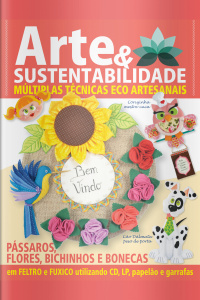 Arte e Sustentabilidade Ed. 16 - Múltiplas Técnicas Eco Artesanais