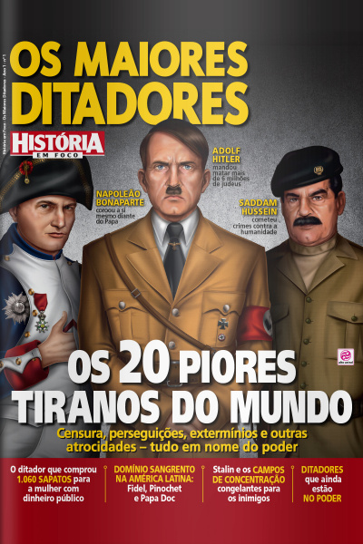 História em Foco - Os Maiores Ditadores - Edição N°1