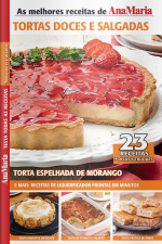 Ana Maria Receitas - Especial Tortas Doces e Salgadas