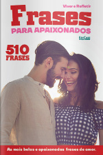 Frases e Cia - Frases para apaixonados - 26/07/2022