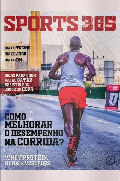 Sports 365 Ed. 39 - COMO MELHORAR O DESEMPENHO NA CORRIDA