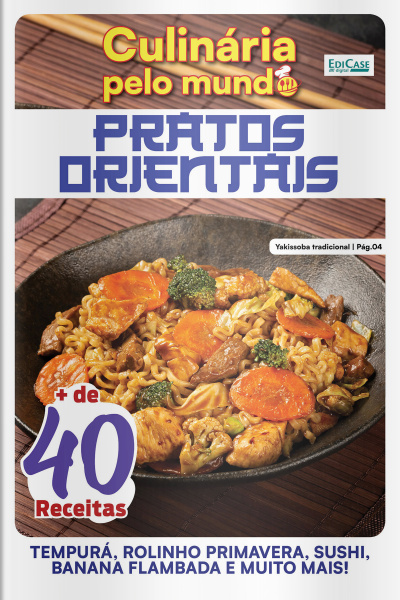Culinária Pelo Mundo Ed. 16 - Pratos Orientais