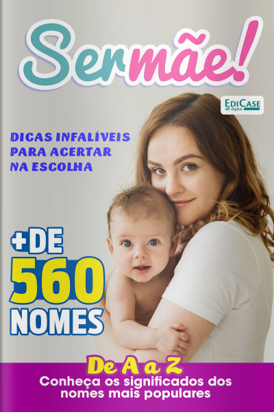Ser mãe Ed. 19 - Nomes de bebês