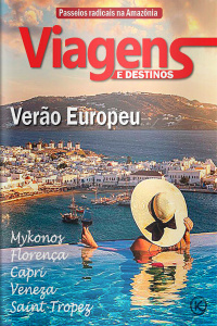Viagens e Destinos Ed. 44 - VERÃO EUROPEU