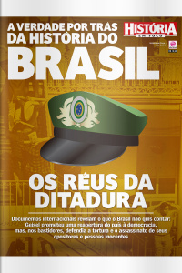 História em Foco - A verdade por trás da história do Brasil - Ano 2, Nº17