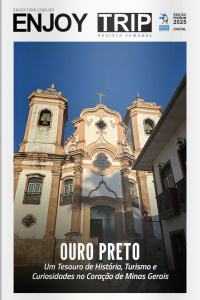 Enjoy Trip Ed. 09 - Ouro Preto, um tesouro de história, turismo e curiosidades