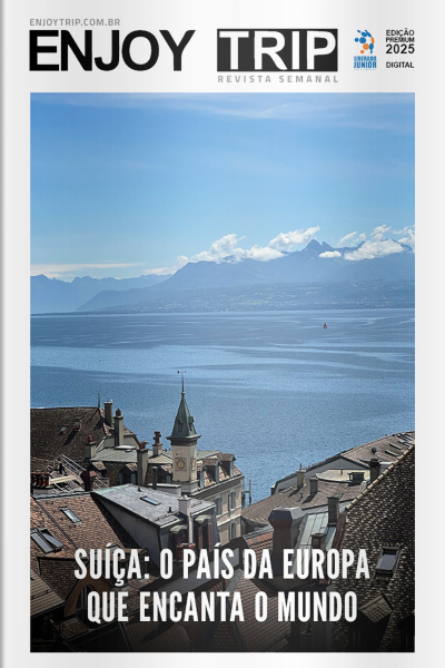 Enjoy Trip Ed. 10 - Suíça, o país da Europa que encanta o mundo