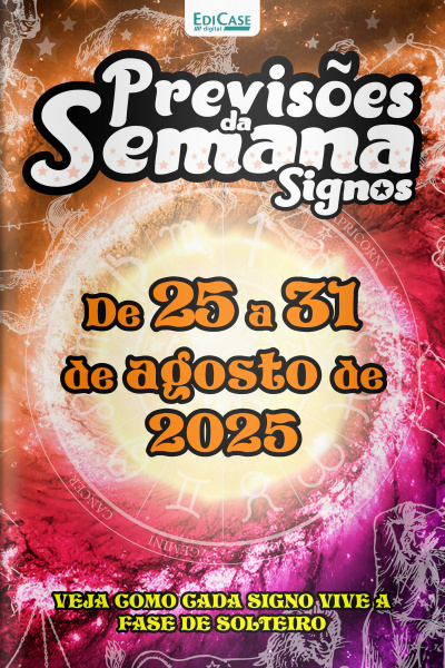 Previsões da Semana Ed. 278 - Signos: Previsões de 25 de Agosto a 31 de Agosto de 2025