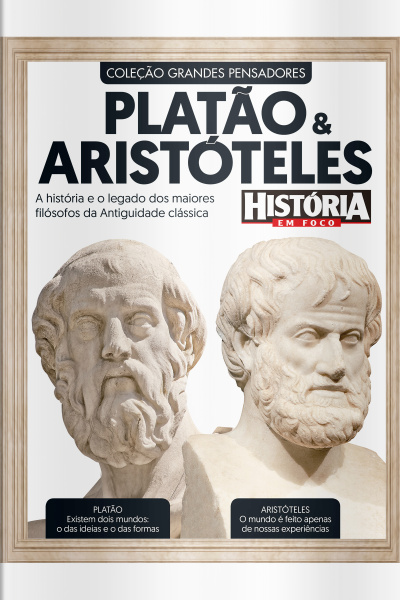 História em Foco - PLATÃO  ARISTÓTELES - Ano 2, n°19
