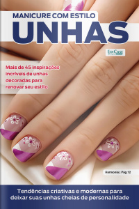 Manicure com Estilo Ed. 79 - Unhas 