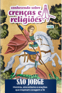 Conhecendo Sobre Crenças e Religiões Ed. 60 - São Jorge