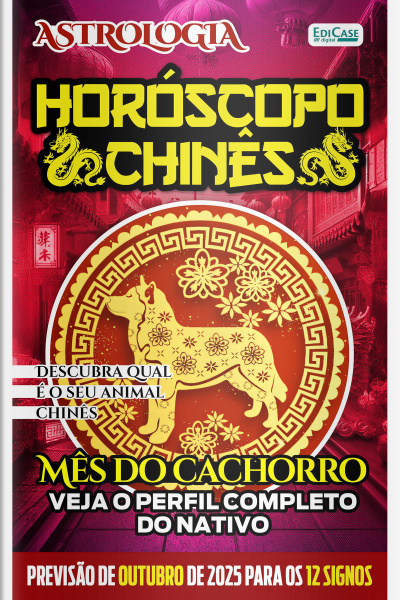 Astrologia Ed. 77 - Horóscopo Chinês: Previsão Especial Outubro de 2025