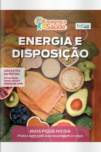 Emagreça Com Saúde Ed. 97 - Energia e disposição