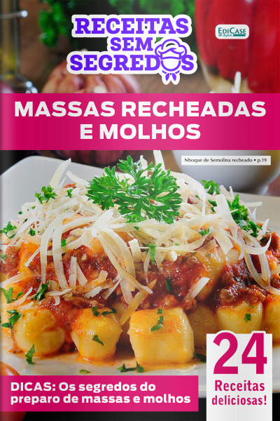 Receitas Sem Segredos Ed. 90 - Massas Recheadas e Molhos