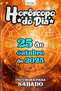 Horóscopo do Dia Ed. 285 - 25 de Outubro de 2025