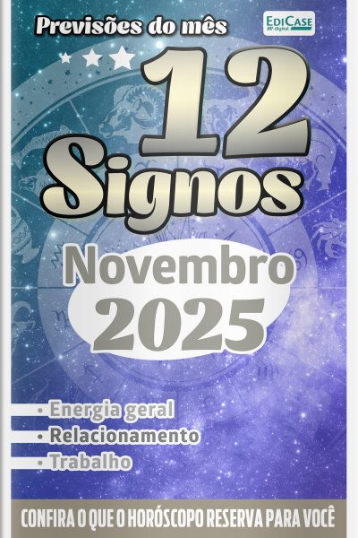 Previsões do Mês Ed. 89 - Previsões dos Signos - 12 Signos - Novembro de 2025
