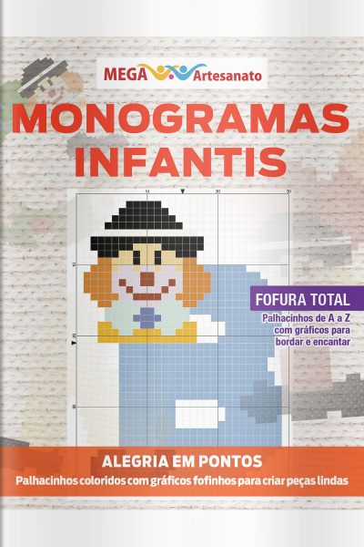 Mega Artesanato Ed. 113 - Monogramas Infantis 