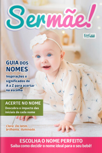 Ser Mãe Ed. 37 - Guia dos Nomes