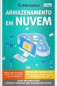 Tudo Sobre Informática Ed. 95 - Armazenamento em Nuvem