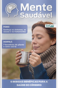 Mente Saudável Ed. 46 - Fomo, Hortelã