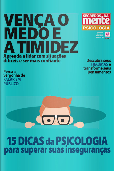 Segredos da Mente Psicologia, Ano 3 - n° 25