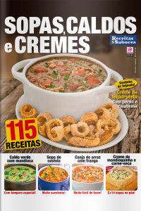 Receitas  Sabores - SOPAS, CALDOS E CREMES - Ano 4, n° 39