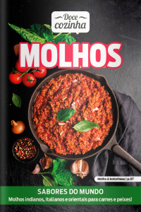 Doce Cozinha Ed. 201 - Molhos