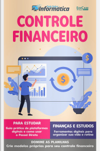 Tudo Sobre Informática Ed. 98 - Controle Financeiro