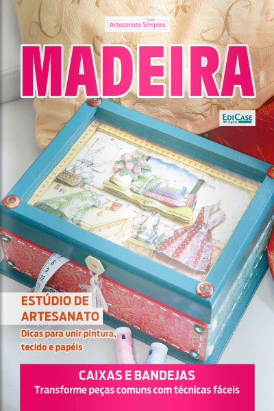 Artesanato Simples Ed. 117 - Madeira