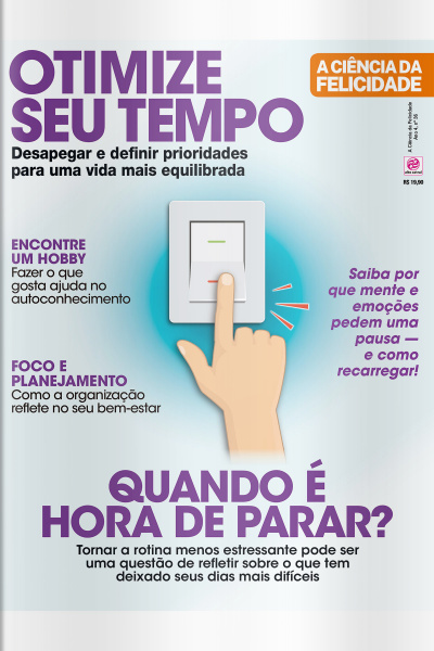 A Ciência da Felicidade - OTIMIZE SEU TEMPO - ed36 - SETEMBRO de 2026