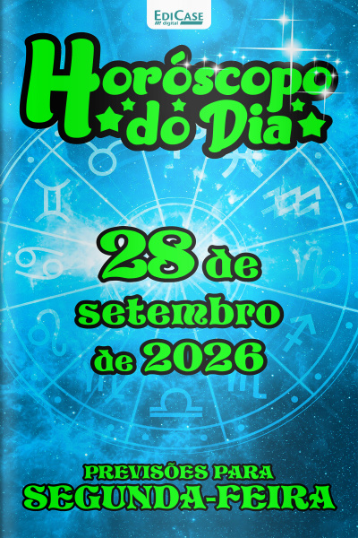 Horóscopo do Dia Ed. 623 - 28 de Setembro de 2026