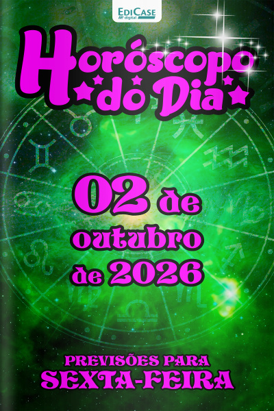 Horóscopo do Dia Ed. 627 - 02 de Outubro de 2026