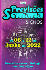 Previsões da Semana Ed. 112 - Signos: Previsões  de 06 a 12 de Junho de 2022