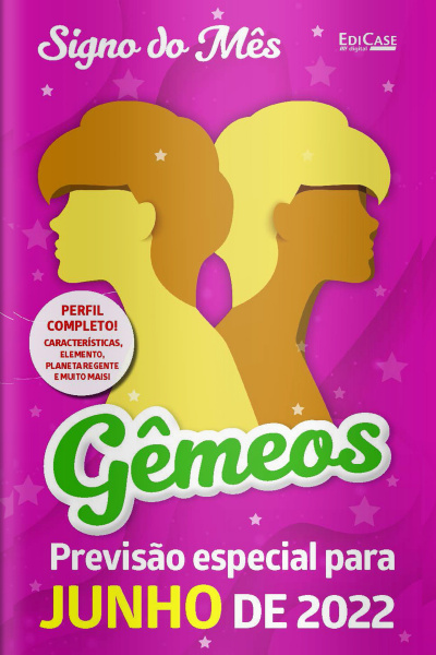 Signo do Mês Ed. 48 - Gêmeos 