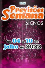 Previsões da Semana Ed. 116 - Signos: Previsões  de 04 a 10 de Julho de 2022