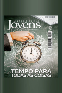 Lições Bíblicas - Jovens (Professor) - 3º Trim. 2017
