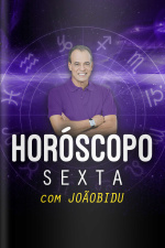 Horóscopo Diário por João Bidu - 28 de Junho de 2019