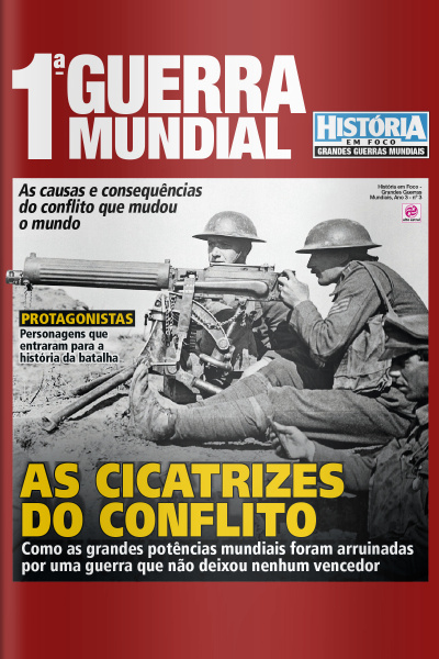 História Em Foco - Grandes Guerras Mundiais - Edição N°3