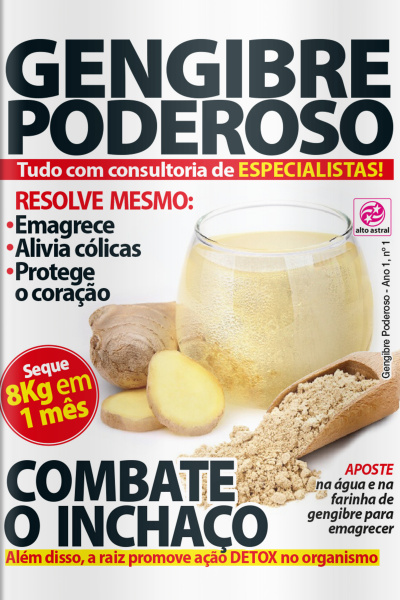 O Poder Dos Alimentos - Gengibre Poderoso - Edição Nº 1