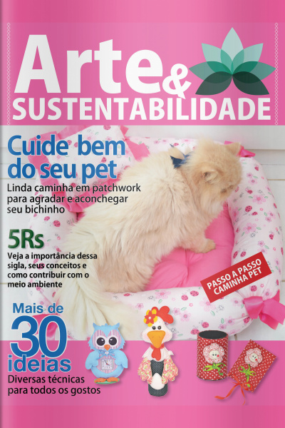 Arte e Sustentabilidade Ed. 01 - Cuide bem do seu pet 