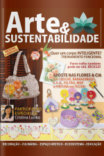 Arte e Sustentabilidade Ed. 04 - Aposte nas flores 