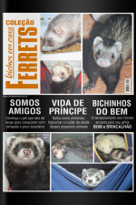 Coleção Bichos em Casa (Ferrets) Edição 5