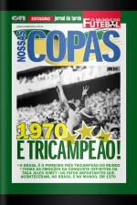 Nossas Copas O Mundo Do Futebol (copa 1970) Edição 3