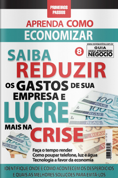 Guia Meu Próprio Negócio (primeiros Passos) Edição 8