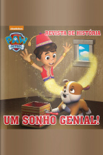 Patrulha Canina Revista De História (um Sonho Genial) Edição 3