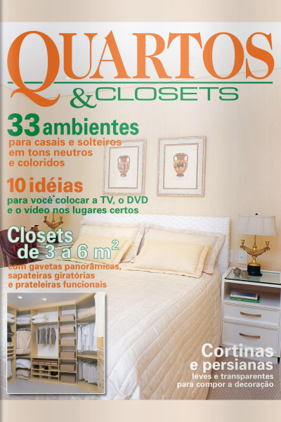 Casa  Ambiente - Quartos  Closets Edição 3