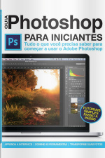 Guia Photoshop Para Iniciantes (photoshop For Beginners) Edição 1
