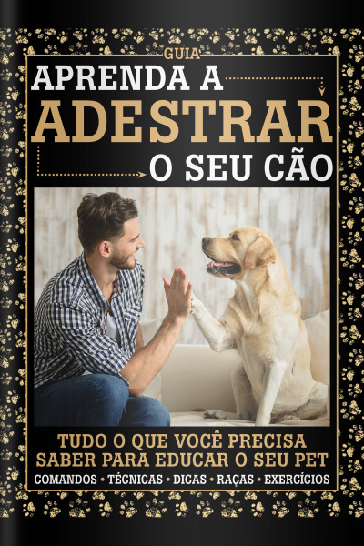 Guia Aprenda Adestrar Seu Cão Edição 1