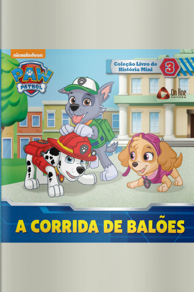 Patrulha Canina Coleção Livro De História Mini (a Corrida De Balões) Edição 3